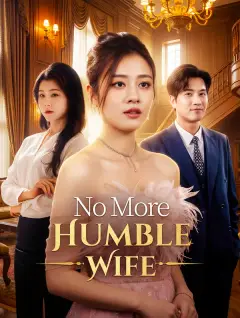 No More Humble Wife poster
