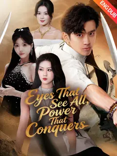 Eyes That See All, Power That Conquers poster