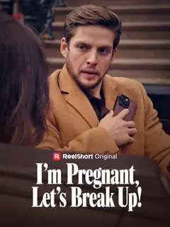 I'm Pregnant, Let's Break Up! poster
