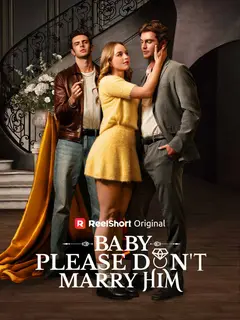 Baby, Please Don't Marry Him poster