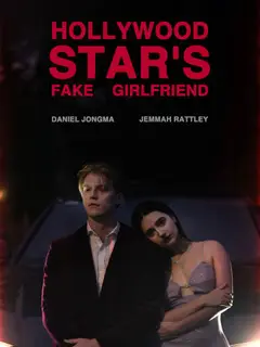 Hollywood Star's Fake Girlfriend poster