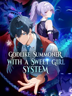 Godlike Summoner With a Sweet Girl System poster