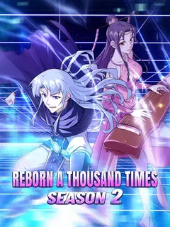Reborn a Thousand Times Season 2 poster