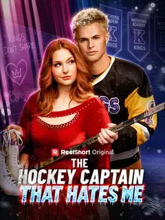 The Hockey Captain That Hates Me poster