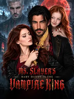 Ms. Slayer's Baby Daddy Is the Vampire King poster