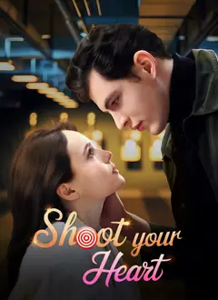Shoot Your Heart poster