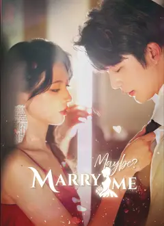 Marry Me, Maybe? poster