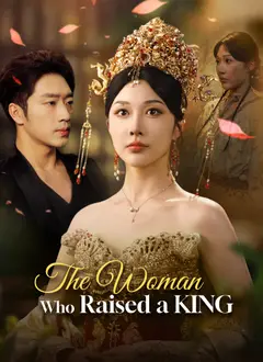 The Woman Who Raised a King poster