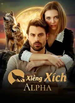 Xiềng Xích Alpha poster