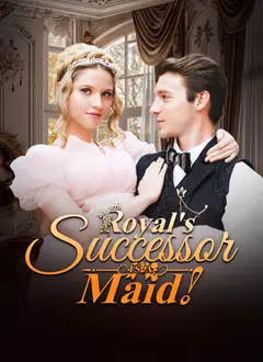 Royal's Successor is a Maid! poster