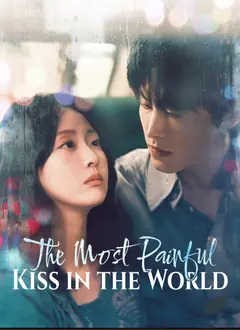 The Most Painful Kiss in the World poster