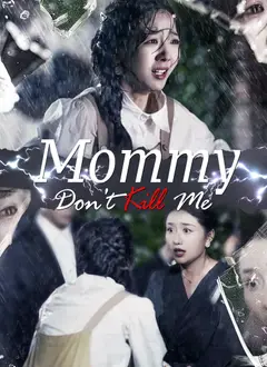 Mommy, Don't Kill Me poster