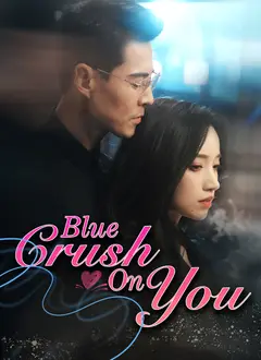 Blue Crush On You poster
