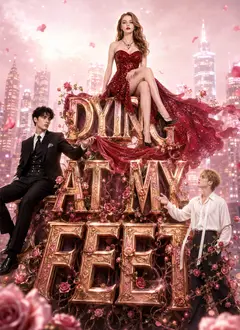 Dying At My Feet poster