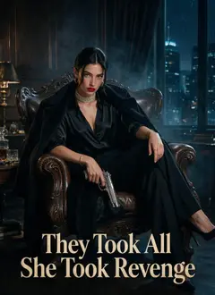 They Took All,She Took Revenge poster