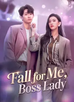 Fall for Me, Boss Lady poster