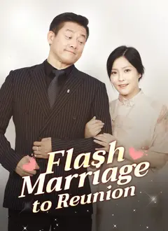 Flash Marriage to Reunion poster