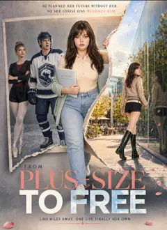 From Plus-Size to Free poster