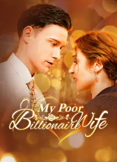 My Poor Billionaire Wife poster