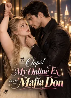 Oops! My Online Ex Is The Mafia Don poster