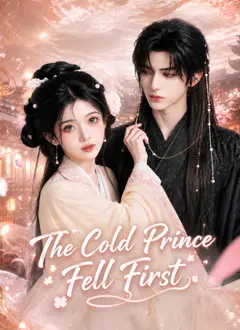 The Cold Prince Fell First poster