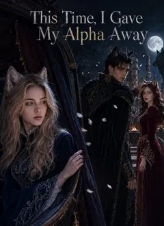 This Time, I Gave My Alpha Away poster