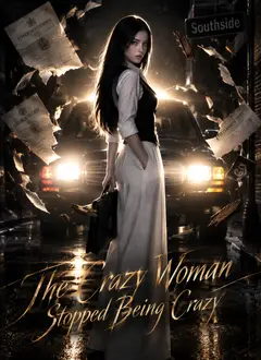 The Crazy Woman Stopped Being Crazy poster