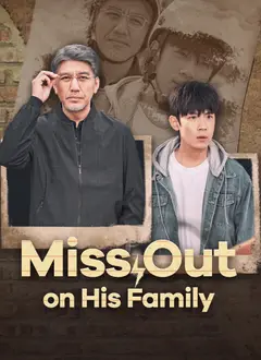 Miss Out on His Family poster