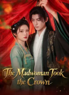 The Madwoman Took the Crown poster