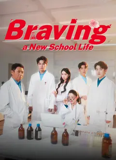 Braving a New School Life poster