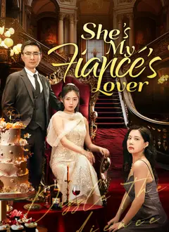 She's My Fiancé's Lover poster