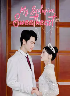 My Exclusive Sweetheart poster