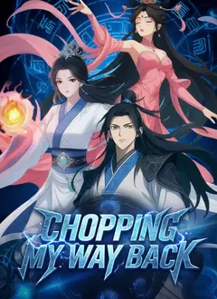 Chopping My Way Back poster