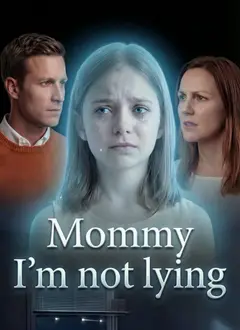 Mommy I'm not lying(updating) poster