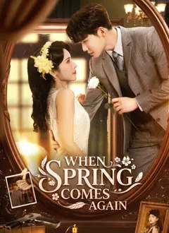 When Spring Comes Again poster