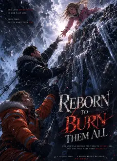 Reborn to Burn Them poster