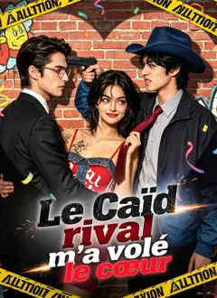 Le Caïd rival m'a volé le cœur poster