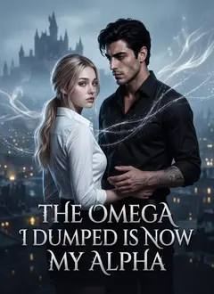 The Omega I Dumped Is Now My Alpha poster