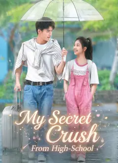 My Secret Crush From High‐School poster