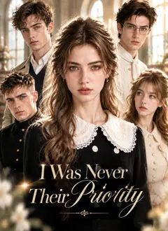 I Was Never Their Priority poster