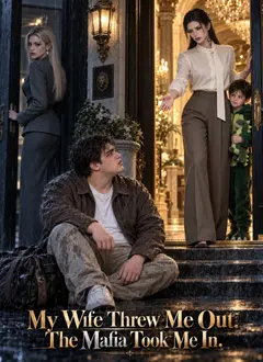 My Wife Threw Me Out. The Mafia Took Me In. poster
