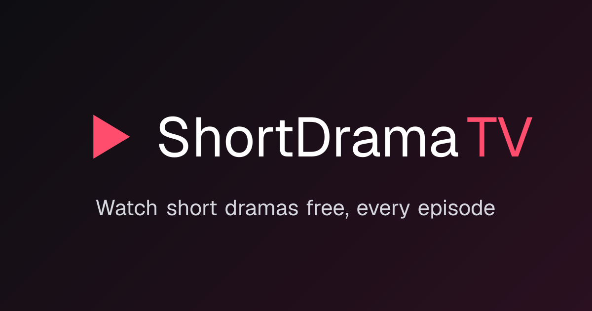 Install the ShortDramaTV App – Free, No App Store